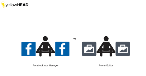 Ads Manager or Power Editor? All you need to know about Facebook Ad Management Tools to choose