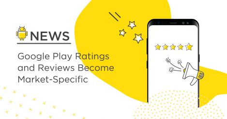 Google Play Ratings and Reviews Will Soon Be More Localized Than Ever