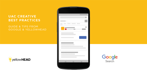 UAC Creative Best Practices – Guide & Tips from Google & yellowHEAD