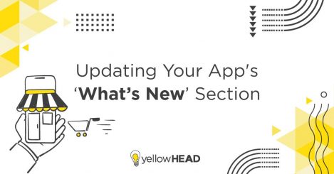 App Store and Google Play: ‘Promotional Text’ and ‘What’s New’ Sections Updates – Dos and Don’ts